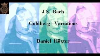 Daniel Hoexter Plays J. S. Bach- Goldberg Variations BWV 988 (Complete)