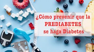 Prevenir que la Pre Diabetes se convierta en Diabetes de forma natural