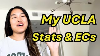 Stats & ECs That Got Me Into UCLA