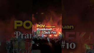 Prambanan Jazz#10