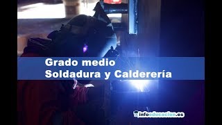 Grado medio soldadura y calderería