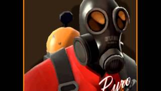 TF2 Pyro Domination Quotes (by me)