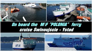 Na pokładzie promu "POLONIA" dzienny rejs Świnoujście - Ystad | Ferries Channel