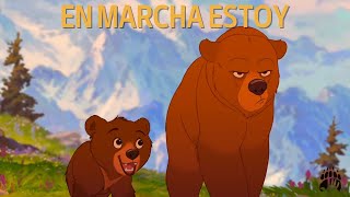 🐻 Tierra de Osos - En Marcha Estoy | Letra (Español Latino) SoundTrack