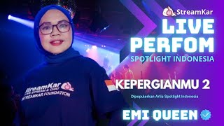 Kepergianmu II - Live EMI QUEEN Spotlight