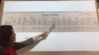 Lady Come recorder