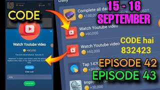 X empire Youtube Code Today Episode 42 - 43 Episode CODE level upgrade video riddle of the day code