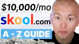 *NEW* How to Use Skool.com for Beginners (Step by Step Tutorial) - Sell Online Courses/Communities