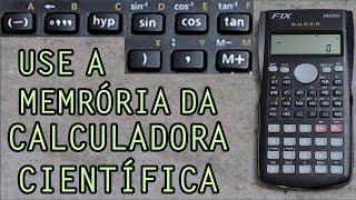 MEMÓRIA da CALCULADORA CIENTÍFICA