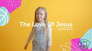 The Love Of Jesus Is So Wonderful - Sunday School Songs