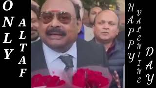 Happy Valentine Day Altaf Bhai Love u