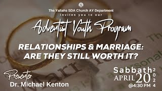 Yallahs SDA Church || Sabbath Service || "Relationship & Marriage; Are They Still Worth It? || PM