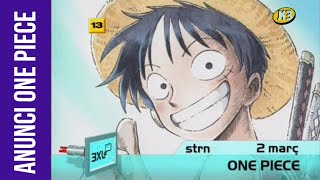 Anunci One Piece Canal K3