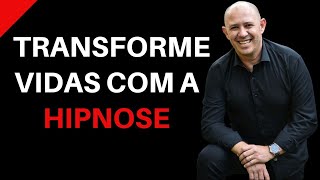 WORKSHOP - TRANSFORME VIDAS COM A HIPNOSE