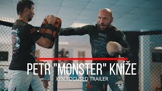 Petr MONSTER Kníže - XFN Focused trailer!