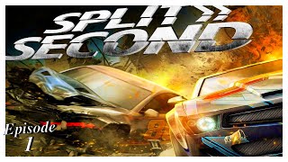 SPLIT SECOND | PLAYING THE GREATEST RACING GAME EVER MADE (EPISODE 1)!