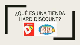 ¿Qué es una TIENDA TIPO HARD DISCOUNT?