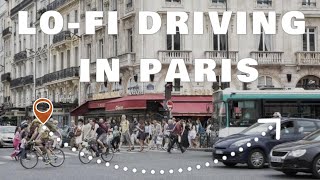 Lo-Fi Driving in Paris