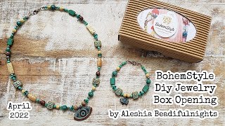 BohemStyle Diy Jewelry Box April 2022 Opening