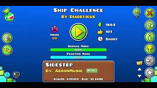 Ship Challenge by Diabeticus | hardest challenge beaten