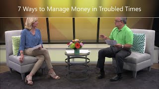 7 Ways to Manage Money in Troubled Times