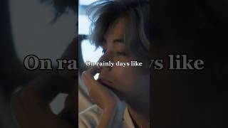 Taehyung "Rainy days" lyrics edit#kpop#bts#tae#taehyung#rainlydays#jeondaisy