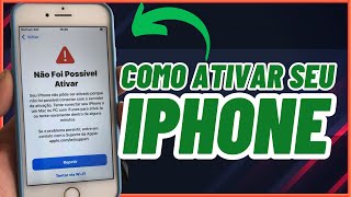 IPHONE COM ERRO NÃO FOI POSSÍVEL ATIVAR | SOLUÇÃO 100%