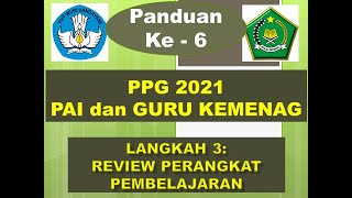 PPG 2021 : Juknis Review Perangkat Pembelajaran (hari ke 43-50 pada proses PPG)