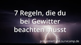 Richtiges Verhalten bei Gewitter (7 Gewitter Regeln) | Survival-Magazin von SurviCamp