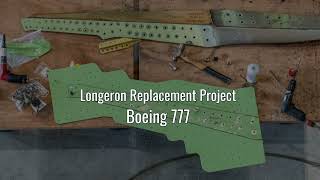 Boeing 777 Longeron replacement