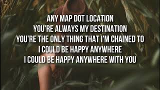 Blake Shelton - Happy Anywhere Lyrics (ft. Gwen Stefani)