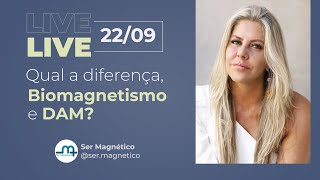 O que é Biomagnetismo? O que é DAM?