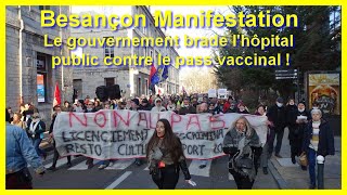 Besançon : Le gouvernement Brade l'hôpital public contre le pass vaccinal !