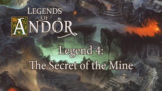 Legends of Andor: Legend 4 - The Secret of the Mine playthrough