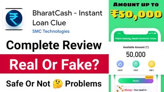 Bharat Cash Loan App Real Or Fake 🤔 Bharat Cash Loan App Review 2024 ✅ Bharat Cash Instant Loan Clue