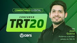 Comentando Edital TRT 20 SE | José Guerra