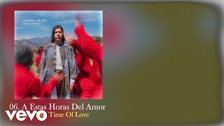 Daniel Quién - A Estas Horas Del Amor (Lyric Español/Inglés)