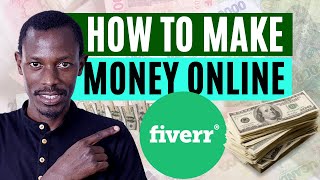 How to Make Money on Fiverr as a Freelancer Working from Home on the Internet