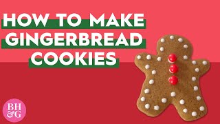 How to Make & Decorate Classic Gingerbread Cookies | Project Joy | Better Homes & Gardens