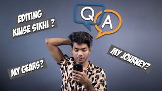 EDITING KAHA SE SIKHI ? MY GEARS ? MY FIRST #QNA | PRANAV PG