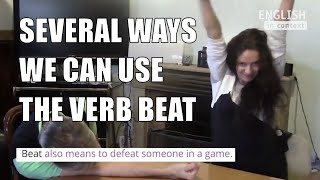 How do we use the irregular verb 'to beat'?