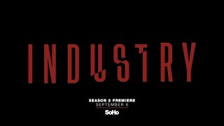 The Industry - Season 2 | SoHo