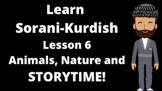 Learn Kurdish with us - Sorani - 06 - Animals, Nature and Story-time!