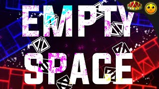 "Empty Space" By NinKaz [Daily #2507] - Geometry Dash