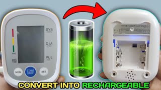 SAVE Money 💰 Don't buy BATTERIES Again | Make Blood pressure monitor RECHARGEABLE