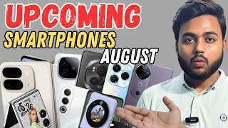 Upcoming Smartphones Of August 2024!🔥🔥