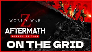 World War Z Gameplay - On The Grid [Part 22 No Commentary Full Game Walkthrough 2K]