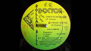 12" Doctor (H.Downer) - Gwaan Doctor