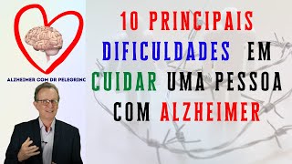 10 principais dificuldades em cuidar de uma pessoa com Alzheimer