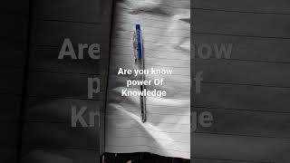 Are you know the Power Of Knowledge